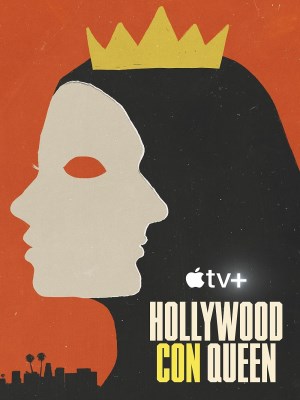 Nữ Hoàng Lừa Đảo Xứ Hollywood (2024)