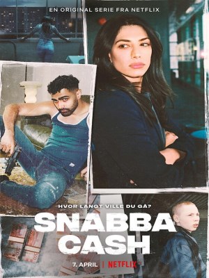Snabba Cash: Đồng Tiền Phi Pháp (Mùa 1) (2021)