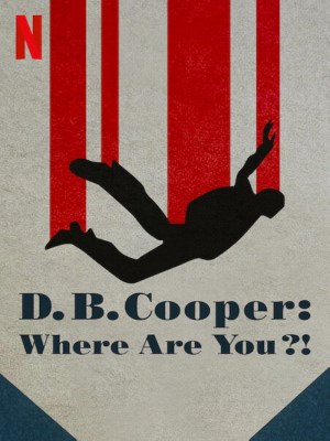 D.B. Cooper: Kỳ Án Không Tặc (2022)