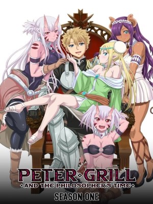 Peter Grill và Thời Đại Hiền Nhân (Mùa 1) (2020)