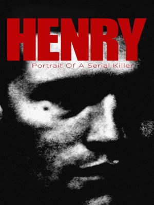 Henry: Chân Dung Một Kẻ Giết Người (1986)