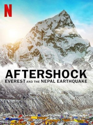 Dư Chấn: Everest Và Vụ Động Đất Tại Nepal (2022)