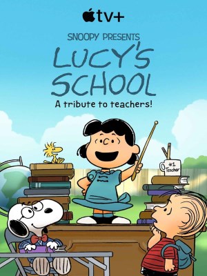 Snoopy Giới Thiệu: Ngôi Trường Của Lucy (2022)