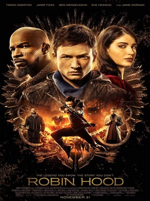 Siêu Trộm Lừng Danh Robin Hood (2018)