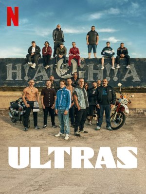 Ultras: Cổ Động Viên Cuồng Nhiệt