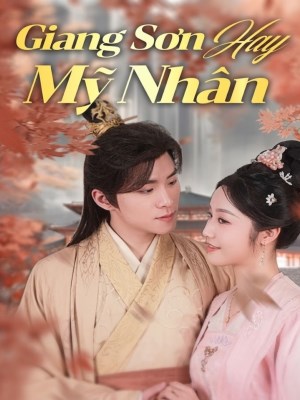 Giang Sơn Hay Mỹ Nhân (2026)