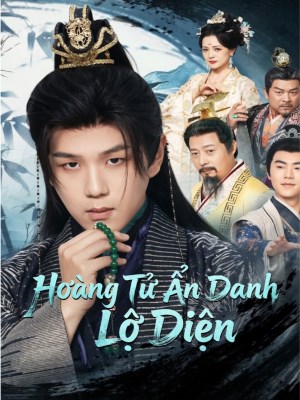 Hoàng Tử Ẩn Danh Lộ Diện (2026)