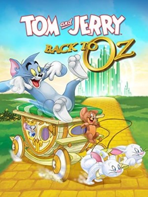 Tom và Jerry: Quay Lại Xứ Oz (2016)