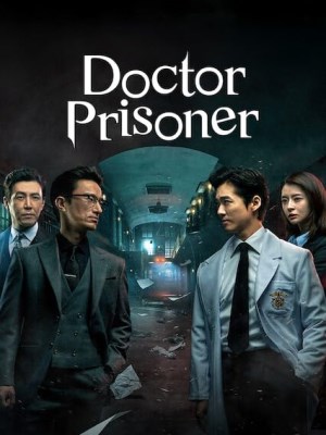 Bác Sĩ Trại Giam (2019)