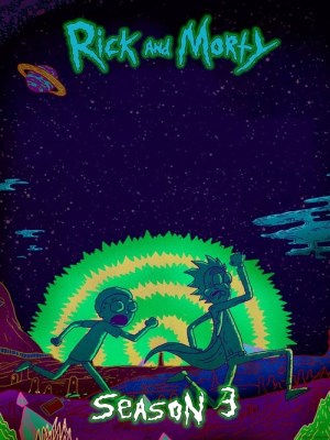 Rick và Morty (Mùa 3) (2017)