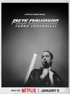Pete Davidson: Turbo Fonzarelli Class (2024)