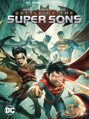 Batman and Superman: Trận Chiến Siêu Anh Hùng Nhí (2022)