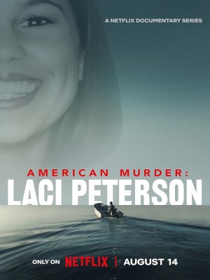 Án mạng nước Mỹ: Laci Peterson (2024)