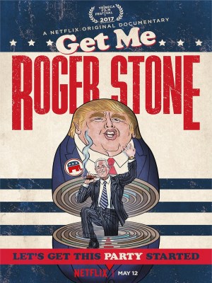 Gọi Cho Tôi Roger Stone (2017)