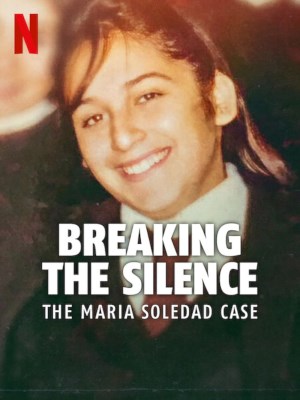 Maria Soledad: Chấm Dứt Sự Im Lặng (2024)