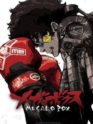Tay Đấm Tối Thượng Megalo Box (Mùa 1) (2018)