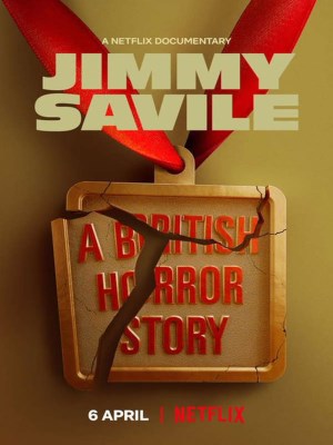 Jimmy Savile: Nỗi Kinh Hoàng Nước Anh (2022)