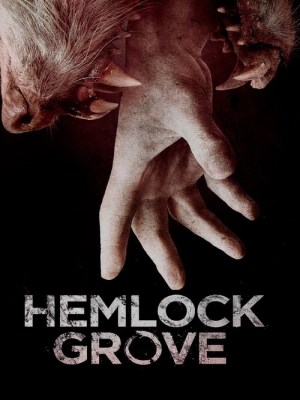 Thị Trấn Hemlock Grove (Mùa 1) (2013)